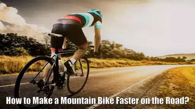 mountain bike faster