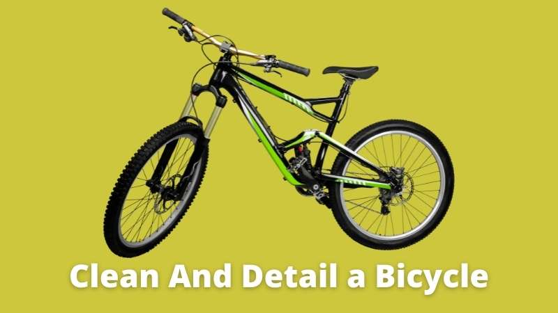 How to Clean And Detail a Bicycle